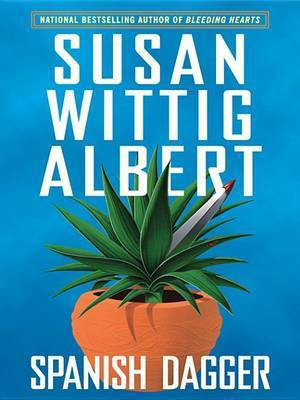 Spanish Dagger(English, Electronic book text, Albert Susan Wittig)