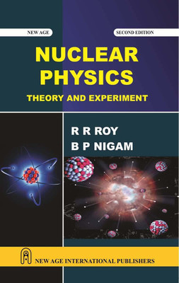 Nuclear Physics-Theory and Experiment(English, Paperback, Roy R. R.)