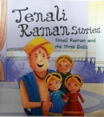 Tenali Raman and the Three Dolls : Tenali Raman Stories(English, Paperback, Om Books Editorial Team)