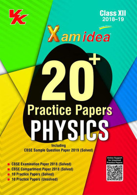 20+ Practice Papers Physics for Class XII (2018 - 19) - Including CBSE Sample Question Paper 2019(English, Paperback, VK Global Publications Pvt Ltd) 20+ Practice Papers Physics for Class XII (2018 - 19) - Including CBSE Sample Question Paper 2019(English, Paperback, VK Global Publications Pvt Ltd)