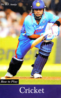 HOW TO PLAY CRICKET(English, Paperback, DR. O. P. ANEJA)