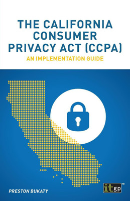The California Consumer Privacy ACT (Ccpa)(English, Paperback, unknown)