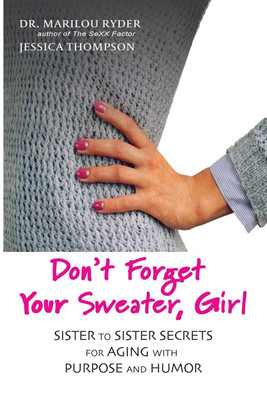Don't Forget Your Sweater, Girl(English, Paperback, Ryder Marilou)