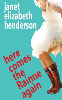Here Comes The Rainne Again(English, Paperback, Henderson Janet Elizabeth)