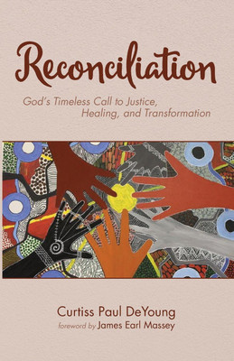 Reconciliation(English, Paperback, DeYoung Curtiss Paul)