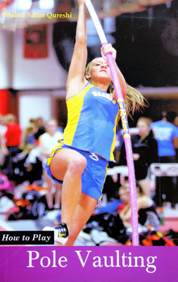 How to Play Pole Vaulting(English, Paperback, Shahid Salim Qureshi)