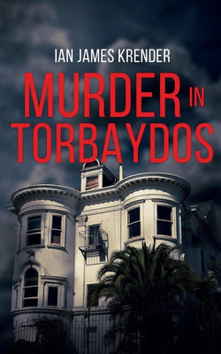 Murder in Torbaydos(English, Paperback, Kender Ian James)