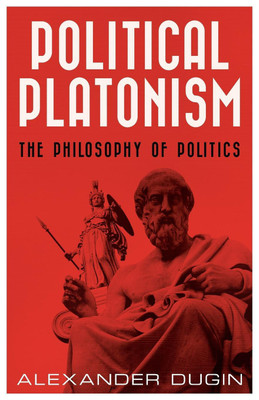 Political Platonism(English, Paperback, Dugin Alexander)