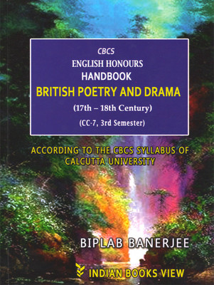 Cbcs English Honours Hand Book British Poetry And Drama (17th-18th Century)(Paperback, Biplab Banerjee)