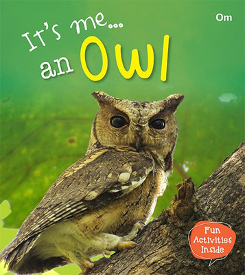 Its Me Owl(English, Paperback, Om Books Editorial Team)