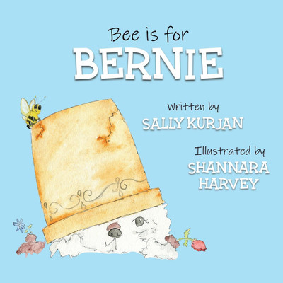 Bee is for Bernie(English, Paperback, Kurjan Sally)