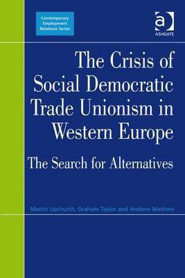 The Crisis of Social Democratic Trade Unionism in Western Europe(English, Electronic book text, Mathers Andrew Mr)