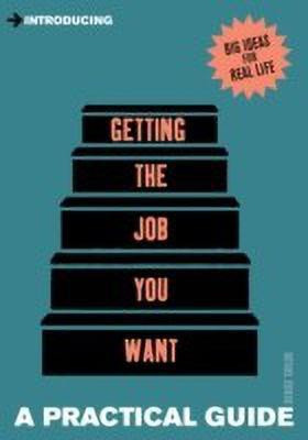 Introducing Getting the Job You Want(English, Paperback, Taylor Denise)
