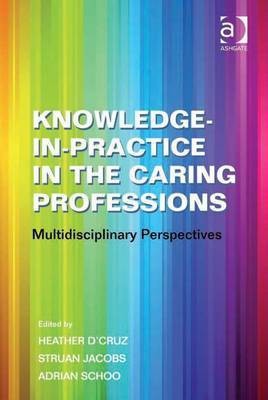 Knowledge-in-Practice in the Caring Professions(English, Electronic book text, unknown)