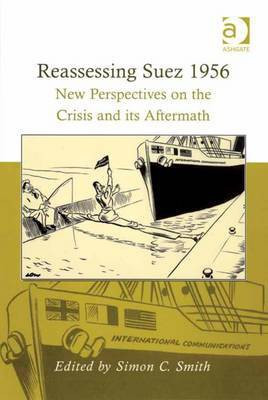 Reassessing Suez 1956(English, Electronic book text, unknown)