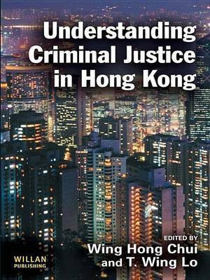 Understanding Criminal Justice in Hong Kong(English, Electronic book text, unknown)
