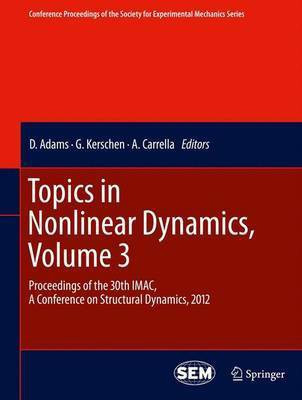Topics in Nonlinear Dynamics, Volume 3(English, Hardcover, unknown)