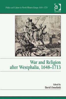 War and Religion after Westphalia, 1648-1713(English, Electronic book text, unknown)