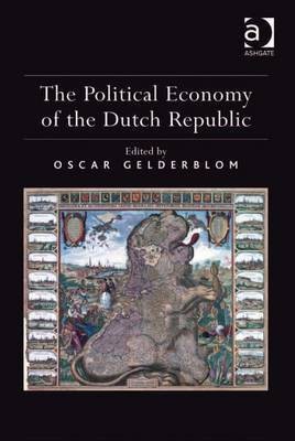 The Political Economy of the Dutch Republic(English, Electronic book text, unknown)