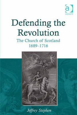 Defending the Revolution(English, Electronic book text, Stephen Jeffrey Dr)