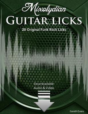 Mixolydian Guitar Licks(English, Paperback, Evans Gareth)