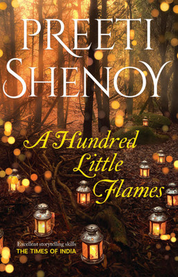 A Hundred Little Flames(English, Paperback, Shenoy Preeti)