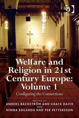 Welfare and Religion in 21st Century Europe: Volume 1(English, Electronic book text, unknown)