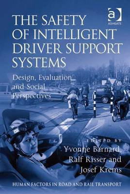 The Safety of Intelligent Driver Support Systems(English, Electronic book text, unknown)