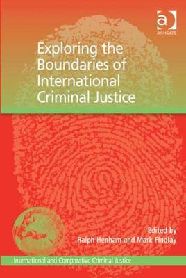 Exploring the Boundaries of International Criminal Justice(English, Electronic book text, unknown)
