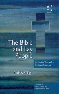 The Bible and Lay People(English, Electronic book text, Village Andrew Revd Dr)