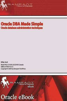 Oracle DBA Made Simple(English, Electronic book text, unknown)