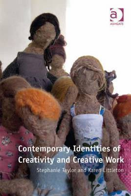 Contemporary Identities of Creativity and Creative Work(English, Electronic book text, Taylor Stephanie Dr)