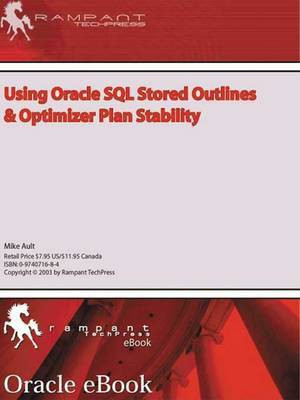 Using Oracle SQL Stored Outlines & Optimizer Plan Stability(English, Electronic book text, unknown)