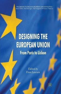 Designing the European Union(English, Paperback, unknown)