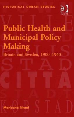 Public Health and Municipal Policy Making(English, Electronic book text, Niemi Marjaana Professor)