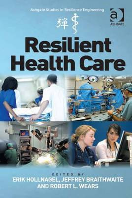 Resilient Health Care: Volume 1(English, Electronic book text, unknown)