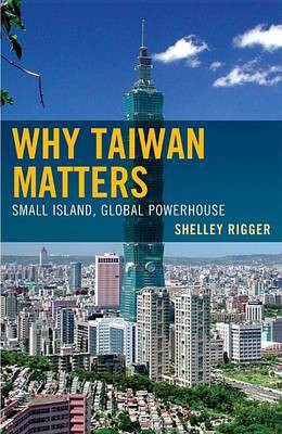 Why Taiwan Matters(English, Electronic book text, Rigger Shelley)
