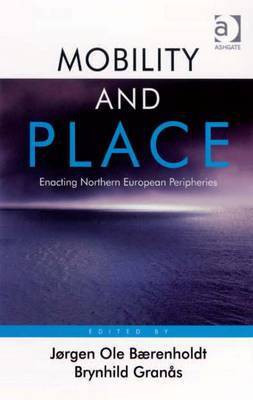 Mobility and Place(English, Electronic book text, unknown)