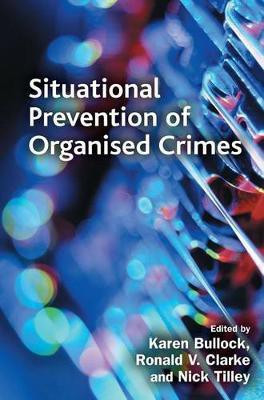 Situational Prevention of Organised Crimes(English, Electronic book text, unknown)