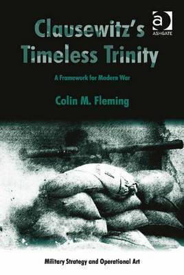 Clausewitz's Timeless Trinity(English, Electronic book text, Fleming Colin M Dr)
