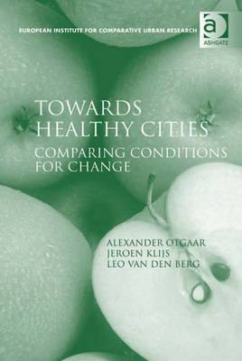 Towards Healthy Cities(English, Electronic book text, Otgaar Alexander Dr)