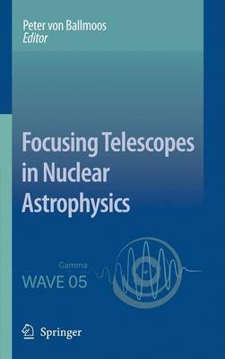 Focusing Telescopes in Nuclear Astrophysics(English, Electronic book text, Ballmoos Peter von)