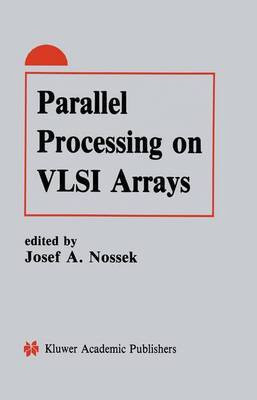 Parallel Processing on VLSI Arrays(English, Paperback, unknown)