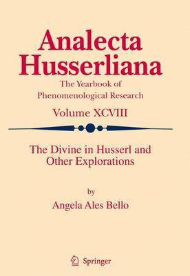 The Divine in Husserl and Other Explorations(English, Electronic book text, Ales Bello Angela)