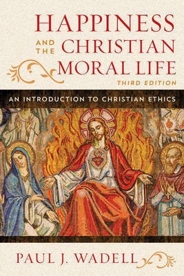 Happiness and the Christian Moral Life(English, Electronic book text, Wadell Paul J C P)