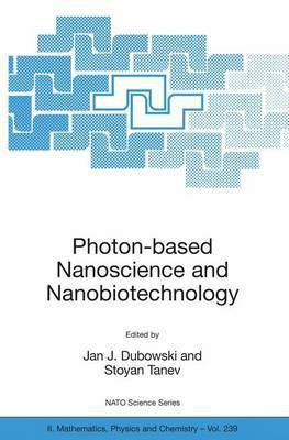 Photon-Based Nanoscience and Nanobiotechnology(English, Electronic book text, Dubowski J. J)