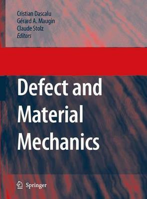 Defect and Material Mechanics(English, Electronic book text, Dascalu Cristian)