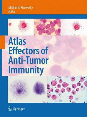 Atlas Effectors of Anti-Tumor Immunity(English, Electronic book text, Kiselevsky Mikhail V)