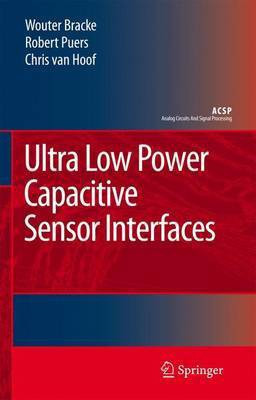 Ultra Low Power Capacitive Sensor Interfaces(English, Electronic book text, Bracke Wouter)