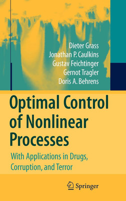 Optimal Control of Nonlinear Processes(English, Hardcover, Grass Dieter)